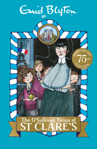 Cover image: The O'Sullivan Twins at St Clare's 9781444930009