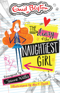 Cover image: The Diary of the Naughtiest Girl 9781444932577