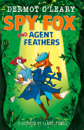 Cover image: Spy Fox and Agent Feathers 9781444976465