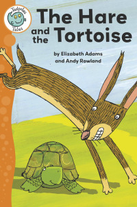 Cover image: Aesop's Fables: The Hare and the Tortoise 9781445108360