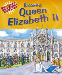Cover image: Becoming Queen Elizabeth II 9781445113272