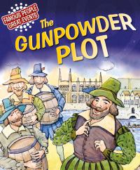 Cover image: The Gunpowder Plot 9781445108681