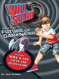 Cover image: Will Solvit and the Future of Darkness