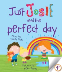 Imagen de portada: Just Josie and the Perfect Day 9781407595085