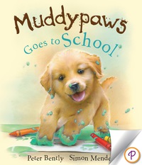 Omslagafbeelding: Muddypaws Goes to School 9781445430171