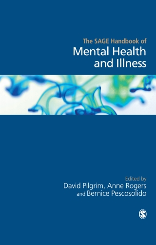 Cover image: The SAGE Handbook of Mental Health and Illness 1st edition 9781847873828