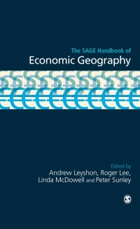صورة الغلاف: The SAGE Handbook of Economic Geography 1st edition 9781848601147