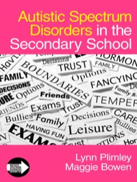 صورة الغلاف: Autistic Spectrum Disorders in the Secondary School 1st edition 9781412923118