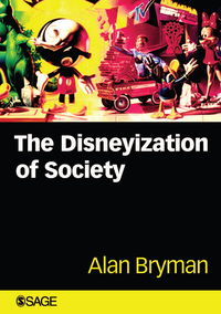 صورة الغلاف: The Disneyization of Society 1st edition 9780761967651