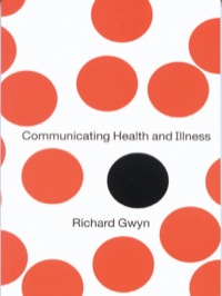 Imagen de portada: Communicating Health and Illness 1st edition 9780761964759