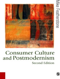 Omslagafbeelding: Consumer Culture and Postmodernism 2nd edition 9781412910149