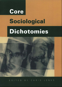 صورة الغلاف: Core Sociological Dichotomies 1st edition 9780803979789