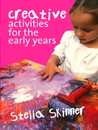 Cover image: Creative Activities for the Early Years 1st edition 9781412934473