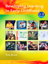 Imagen de portada: Developing Learning in Early Childhood 1st edition 9780761941767
