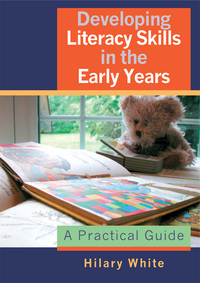صورة الغلاف: Developing Literacy Skills in the Early Years 1st edition 9781412910248