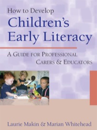 Imagen de portada: How to Develop Children′s Early Literacy 1st edition 9780761943327