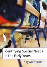 Immagine di copertina: Identifying Special Needs in the Early Years 1st edition 9781412929073