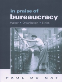 Titelbild: In Praise of Bureaucracy 1st edition 9780761955030