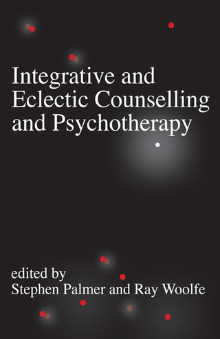 Cover image: Integrative and Eclectic Counselling and Psychotherapy 1st edition 9780761957980