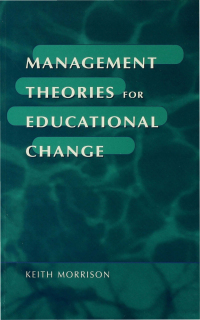 Omslagafbeelding: Management Theories for Educational Change 1st edition 9781853964046