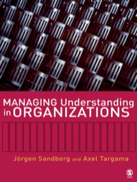 Cover image: Managing Understanding in Organizations 1st edition 9781412910668