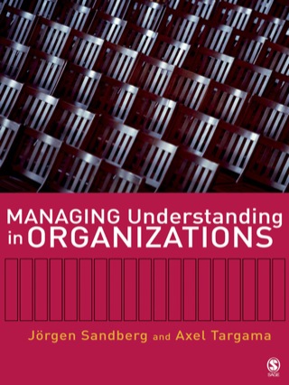 Cover image: Managing Understanding in Organizations 1st edition 9781412910668