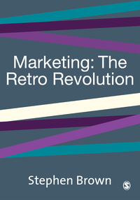 Cover image: Marketing - The Retro Revolution 1st edition 9780761968504