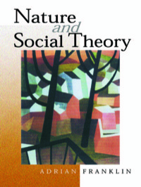 表紙画像: Nature and Social Theory 1st edition 9780761963783