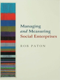صورة الغلاف: Managing and Measuring Social Enterprises 1st edition 9780761973645