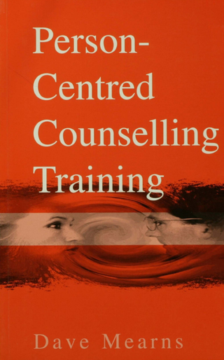 Cover image: Person-Centred Counselling Training 1st edition 9780761952916