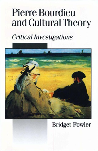 Cover image: Pierre Bourdieu and Cultural Theory 1st edition 9780803976252