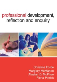 صورة الغلاف: Professional Development, Reflection and Enquiry 1st edition 9781412919371