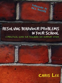 Cover image: Resolving Behaviour Problems in your School 1st edition 9781412924146