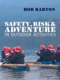 表紙画像: Safety, Risk and Adventure in Outdoor Activities 1st edition 9781412920773