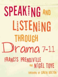 Titelbild: Speaking and Listening through Drama 7-11 1st edition 9781412929691