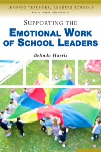 Omslagafbeelding: Supporting the Emotional Work of School Leaders 1st edition 9780761944683