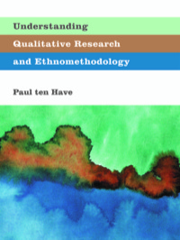 Omslagafbeelding: Understanding Qualitative Research and Ethnomethodology 1st edition 9780761966845