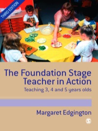 Cover image: The Foundation Stage Teacher in Action 3rd edition 9780761944188