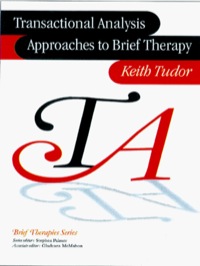 صورة الغلاف: Transactional Analysis Approaches to Brief Therapy 1st edition 9780761956808
