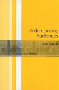 Cover image: Understanding Audiences 1st edition 9780761963448