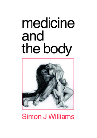 Cover image: Medicine and the Body 1st edition 9780761956396