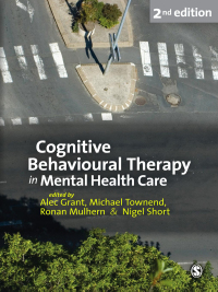 Omslagafbeelding: Cognitive Behavioural Therapy in Mental Health Care 2nd edition 9781847876065