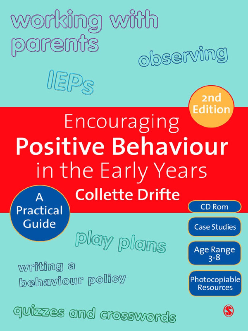 Encouraging Positive Behaviour in the Early Years A Practical Guide 2nd Edition