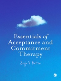 表紙画像: Essentials of Acceptance and Commitment Therapy 1st edition 9781849201674