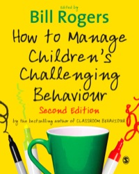 Omslagafbeelding: How to Manage Children′s Challenging Behaviour 2nd edition 9781848606852