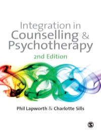Cover image: Integration in Counselling & Psychotherapy 2nd edition 9781848604438