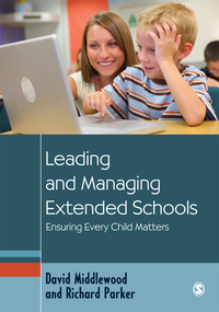 Omslagafbeelding: Leading and Managing Extended Schools 1st edition 9781412948296