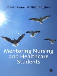 Titelbild: Mentoring Nursing and Healthcare Students 1st edition 9781847873255