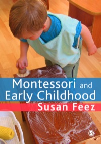 Cover image: Montessori and Early Childhood 1st edition 9781847875150