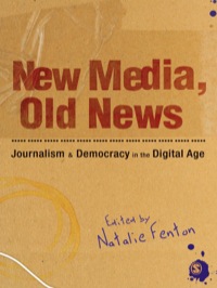 Cover image: New Media, Old News 1st edition 9781847875747